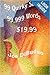 99 Quirky Stories 99,999 Words