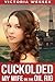 Cuckolded My Wife on the Oil Rig by Victoria Wessex