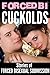 Forced Bi Cuckolds