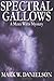 Spectral Gallows