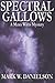 Spectral Gallows