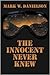 The Innocent Never Knew