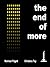 The End Of More: Infinite demand on finite resources is making humankind unsustainable