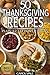 Thanksgiving Recipes - 50 D...
