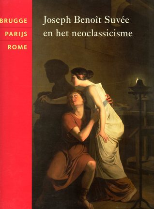 Joseph Benoît Suvée en het neoclassicisme