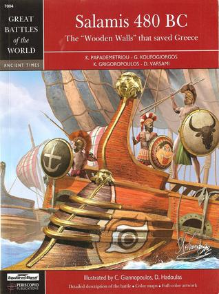 Salamis 480 BC. The "Wooden Walls" that saved Greece. (Great Battles of The World 7004)