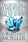 The First Quest by Jonathan Moeller