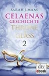 Celaenas Geschich...