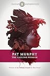 The Falling Woman by Pat Murphy