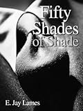 Fifty Shades of Shade 