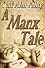 A Manx Tale (Lovers and Lia...