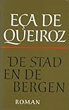 De Stad en de Bergen by Eça de Queirós