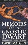 Memoirs of a Gnostic Dwarf Book cover for Memoirs of a Gnostic Dwarf