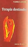 Terapia destinului