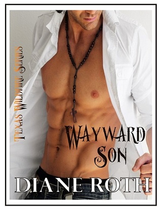 Wayward Son (Texas Wildfire, #2)