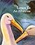 Letters To An Albatross