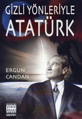 Gizli Yönleriyle Atatürk
