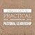 Practical Thoughts On Pastoral Leadership by David  Good