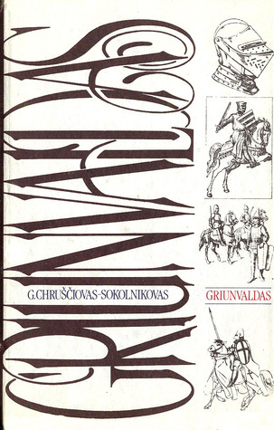Griunvaldas: Dviejų dalių istorinis romanas