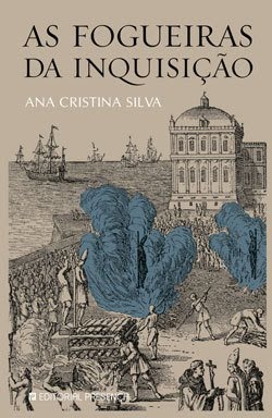 As Fogueiras da Inquisição (Paperback)