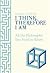 I Think, Therefore I Am by Lesley Levene