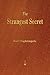 The Strangest Secret by Earl Nightingale