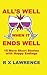 All's Well when it Ends Well: 15 More Short Stories with Happy Endings