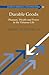 Durable Goods: Pleasure, Wealth and Power in the Virtuous Life (Studies in Theoretical and Applied Ethics)