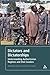 Dictators and Dictatorships: Understanding Authoritarian Regimes and Their Leaders