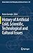 History of Artificial Cold, Scientific, Technological and Cultural Issues (Boston Studies in the Philosophy and History of Science, 299)