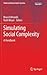 Simulating Social Complexity: A Handbook (Understanding Complex Systems)