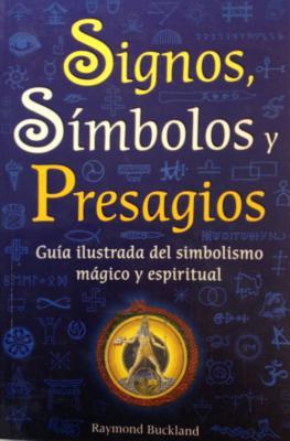 Signos, Simbolos y Presagios (Spanish Edition)
