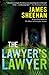 The Lawyer's Lawyer by James  Sheehan