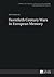 Twentieth Century Wars in European Memory (Studies in Social Sciences, Philosophy and History of Ideas)