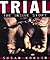 Trial: The Inside Story