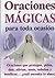 Oraciones Magicas Para Toda Ocasion (Spanish Edition)