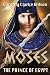 Moses, The Prince of Egypt