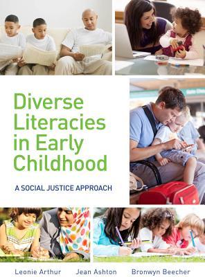 Diverse Literacies in Early Childhood: A social justice approach