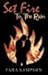 Set Fire To The Rain by Tara Sampson