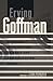 Erving Goffman: A Critical Introduction to Media and Communication Theory