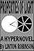 Properties Of Light: A HyperNovel