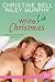 White Lie Christmas by Christine  Bell