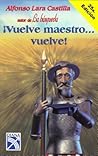 Vuelve Maestro, Vuelve (Spanish Edition)