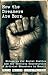 How the Dreamers Are Born: Struggles for Social Justice and the Identity Construction of Activist Educators in Brazil (Education and Struggle, #2)