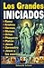 Los Grandes Iniciados