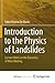Introduction to the Physics of Landslides: Lecture notes on the dynamics of mass wasting