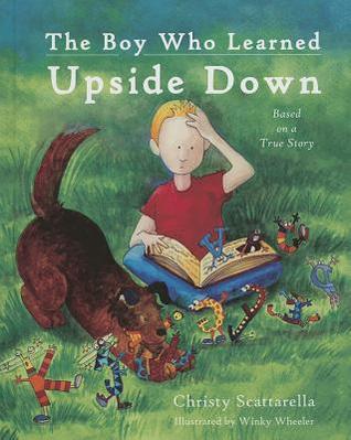The Boy Who Learned Upside Down (Hardcover)