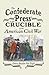 The Confederate Press in the Crucible of the American Civil War (Mediating American History)