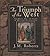 The Triumph of the West: The Origin, Rise, and Legacy of Western Civilization