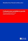 L’urbanité entre sociabilité et querelle: Textes de sociabilité du XVI e siècle jusqu’à la Révolution française (French Edition)